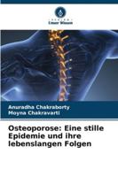 Osteoporose: Eine stille Epidemie und ihre lebenslangen Folgen (German Edition) 6208813085 Book Cover