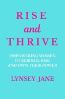 Rise and Thrive 1764156803 Book Cover