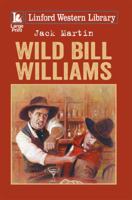Wild Bill Williams 1444820699 Book Cover