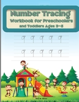 Number tracing workbook for preschoolers and toddlers ages 3-5 1716356245 Book Cover