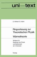 Warmetheorie: Skriptum Fur Studenten Der Physik Und Mathematik AB 3. Semester 3663020096 Book Cover