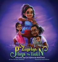 Zaya Lyn Plays The Violin B0GY1DWPLN Book Cover