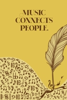 Music Connects People: Sheet music book DIN-A5 with 100 pages of empty staves for composers and music students to note music and melodies 1694024393 Book Cover