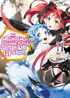 An Archdemon's Dilemma: How to Love Your Elf Bride: Volume 11 1718357109 Book Cover