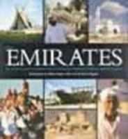 The Emirates: Abu Dhabi, Dubai, Sharjah, Ras Al Khaimah, Fujairah, Umm Al Qaiwain, Ajman 1859640699 Book Cover