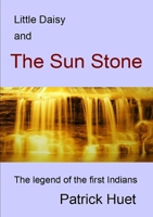 Little Daisy And The Sun Stone 0244929009 Book Cover