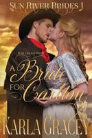 A Bride for Carlton 1533570620 Book Cover