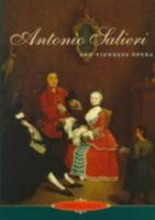 Antonio Salieri and Viennese Opera 0226711250 Book Cover