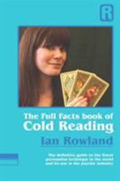 The Full Facts book of Cold Reading 0955847605 Book Cover