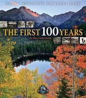 Rocky Mountain National Park: The First 100 Years 1560375671 Book Cover