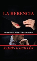 La Herencia: En La Herencia Se Conoce a Los Hermanos 1506550258 Book Cover