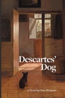 Descartes' Dog: A Novel B095LH9YNZ Book Cover