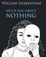 Much Ado About Nothing In Plain and Simple English (A Modern Translation and the Original Version) 1475051387 Book Cover