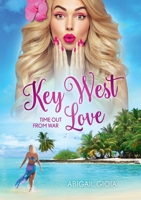 Key West Love: Time out from war (German Edition) 3759784534 Book Cover