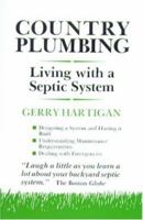 Country Plumbing: Living with a Septic System 0911469028 Book Cover