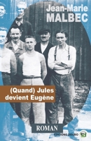 (Quand) Jules devient Eugène 2384061119 Book Cover