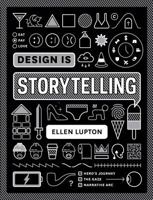 Design Is Storytelling 194230319X Book Cover