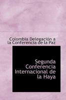 Segunda Conferencia Internacional de la Haya 1103872478 Book Cover