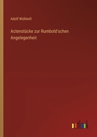 Actenstücke zur Rumbold'schen Angelegenheit (German Edition) 3368650491 Book Cover