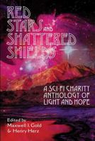 Red Stars and Shattered Shields: A charity sci-fi anthology 1959048163 Book Cover