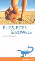 Bugs, Bites & Bowels, 4th 186011332X Book Cover