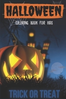 Halloween Coloring Book For Kids: Halloween Coloring Pages For kids ( A Fun And Easy Children Coloring Workbook For Halloween) Original gift For Boys B08L91VCFC Book Cover