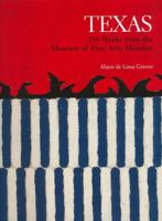 Texas: 150 Works from the Museum of Fine Arts, Houston 0810967065 Book Cover