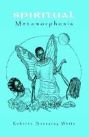 Spiritual Metamorphosis 1413473490 Book Cover