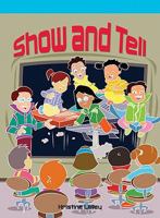 Show and Tell 1404264655 Book Cover