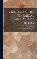 Manual of the Chemical Analysis of Rocks 1016317786 Book Cover