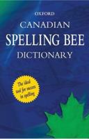 Oxford Canadian Spelling Bee Dictionary 0195429850 Book Cover