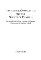 Individuals, Communities and the Notion of Progress 1843810387 Book Cover