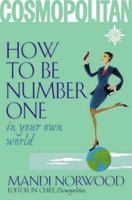 How to Be Number One in Your Own World 0722539584 Book Cover