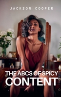 The ABCs of Spicy Content (Big Millions) B0DXP8KFXV Book Cover
