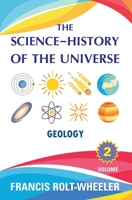 The Science-History of the Universe, Volume 2 198894208X Book Cover