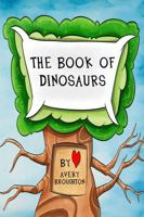 The Book of Dinosaurs 1964283280 Book Cover