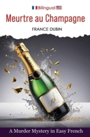 Meurtre Au Champagne : A Murder Mystery in Easy French 1960003097 Book Cover