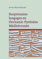 Surprenants langages en Occitanie-Pyrénées Méditérranée 232240067X Book Cover