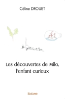Les découvertes de Milo, l'enfant curieux (French Edition) 241447596X Book Cover