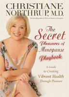 The Secret Pleasures of Menopause 1401922376 Book Cover