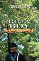 Billy Boy: The Sunday Soldier of the 17th Maine 1934031135 Book Cover