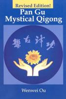 Pan Gu Mystical Qigong 1892515067 Book Cover