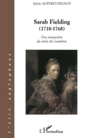 Sarah Fielding (1710-1768): Une romancière du siècle des Lumières 2747593150 Book Cover