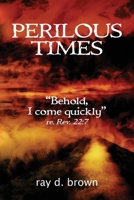 Perilous Times B0C7KP4Z58 Book Cover