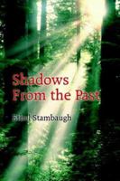 Shadows from the Past 1418477427 Book Cover