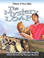 The Mystery Loaf 1928348890 Book Cover