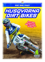 Husqvarna Dirt Bikes 164519096X Book Cover