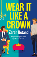Wear It Like a Crown: A Royal MM Romance 183700627X Book Cover