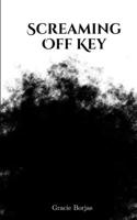 Screaming Off Key B0CCW4SCKL Book Cover