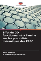 Effet du GO fonctionnalisé à l'amine sur les propriétés mécaniques des PRFC (French Edition) 6209443974 Book Cover